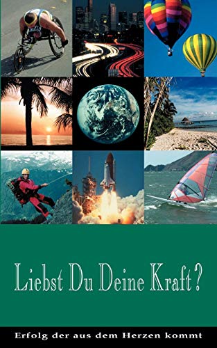 Liebst du Deine Kraft  [Paperback]