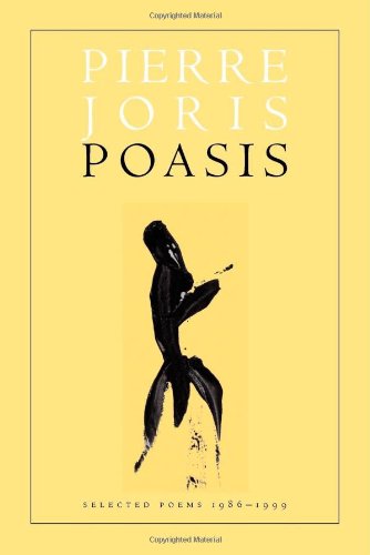 Poasis Selected Poems 1986-1999 [Paperback]