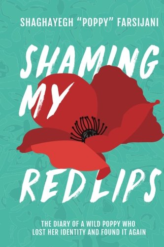 Shaming My Red Lips [Paperback]