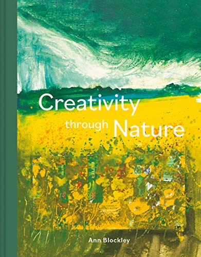 Creativity Through Nature Foraged, Recycled And Natural Mixed-Media Art [Hardcover]