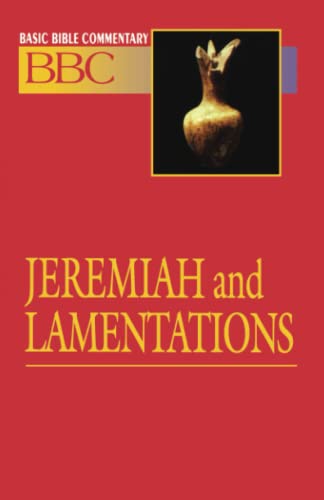 Basic Bible Commentary Jeremiah And Lamentations [Paperback]