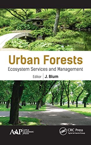 Urban Forests Ecosystem Services and Management [Hardcover]