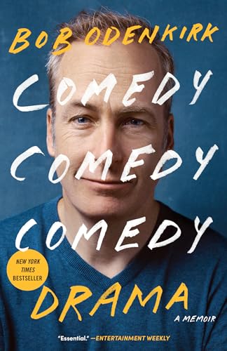 Comedy Comedy Comedy Drama A Memoir [Paperback]