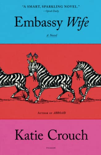 Embassy Wife A Novel [Paperback]