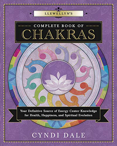 Llewellyn's Complete Book Of Chakras Your Definitive Source Of Energy Center Kn [Paperback]