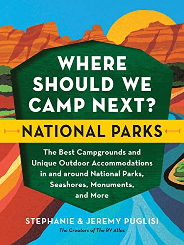 Where Should We Camp Next National Parks [TRADE PAPER         ]