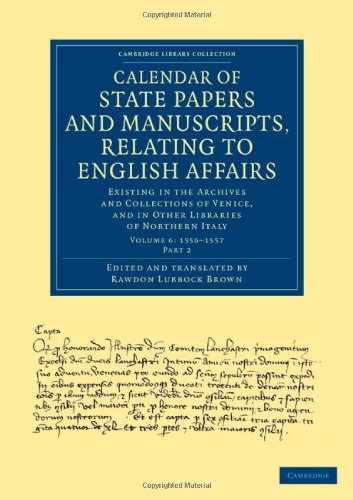 Calendar of State Papers and Manuscripts, Relating to English Affairs Existing  [Paperback]