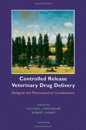 Controlled Release Veterinary Drug Delivery Biological and Pharmaceutical Consi [Hardcover]
