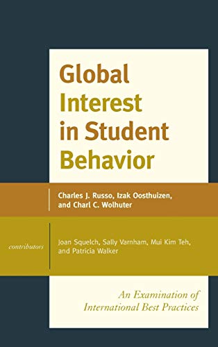 Global Interest in Student Behavior An Examination of International Best Practi [Hardcover]