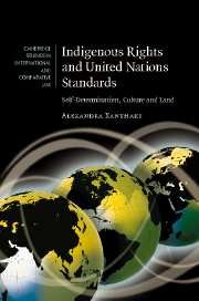 Indigenous Rights and United Nations Standards Self-Determination, Culture and  [Hardcover]