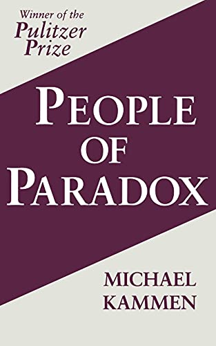 People Of Paradox An Inquiry Concerning The Origins Of American Civilization (c [Paperback]