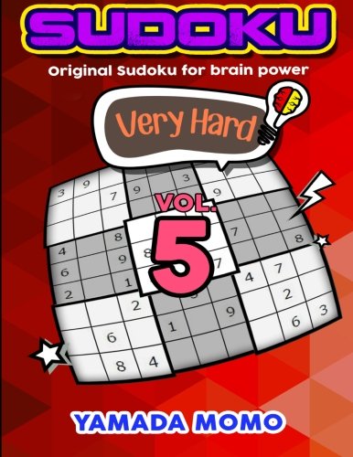 Sudoku Very Hard Original Sudoku For Brain Power Vol. 5 Include 300 Puzzles Ve [Paperback]
