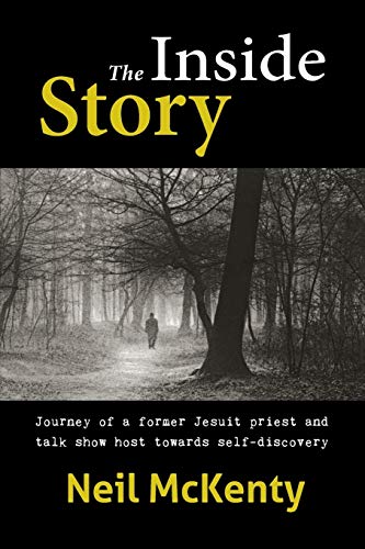 The Inside Story Journey Of A Former Jesuit Priest And Talk Show Host Towards S [Paperback]