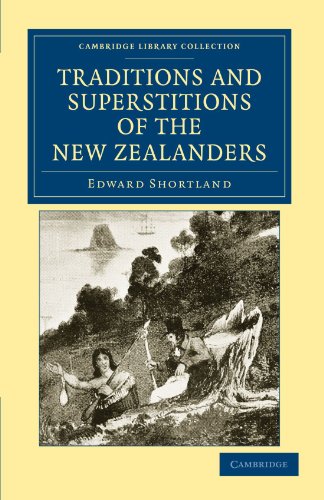 Traditions and Superstitions of the New Zealanders With Illustrations of their  [Paperback]