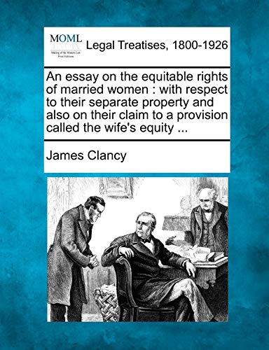 essay on the equitable rights of married women  with respect to their separate  [Paperback]