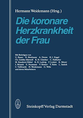 Die koronare Herzkrankheit der Frau [Paperback]