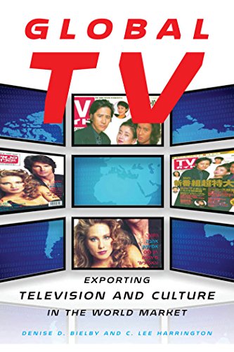 Global TV Exporting Television and Culture in the World Market [Hardcover]