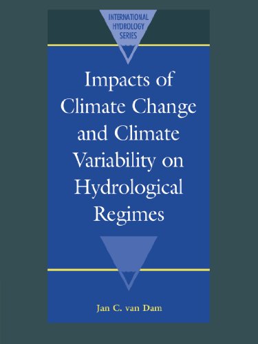 Impacts of Climate Change and Climate Variability on Hydrological Regimes [Paperback]