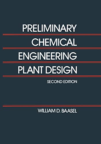 Preliminary Chemical Engineering Plant Design [Hardcover]