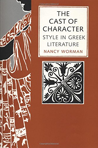 The Cast Of Character Style In Greek Literature [Paperback]