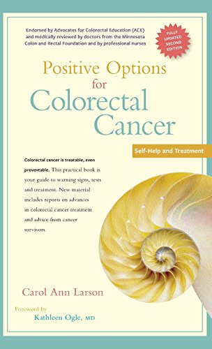 Positive Options for Colorectal Cancer, Second Edition Self-Help and Treatment [Hardcover]