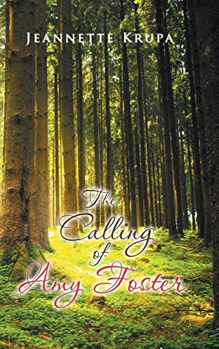 The Calling Of Amy Foster [Hardcover]