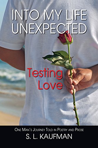 Into My Life Unexpected, Testing Love [Paperback]