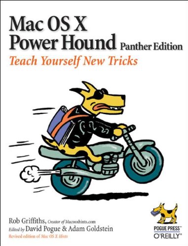 Mac OS X Power Hound Teach Yourself New Tricks [Paperback]