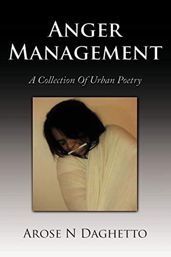 Anger Management  A Collection of Urban Poetry [Paperback]