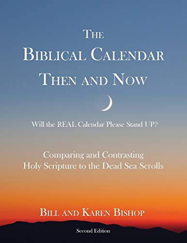 Biblical Calendar Then and Now [Paperback]