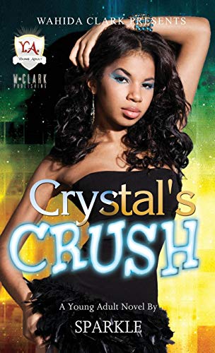 Crystal's Crush [Hardcover]