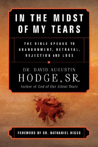 In The Midst Of My Tears [Paperback]