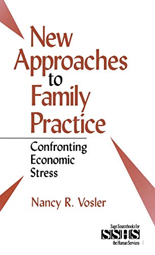 New Approaches to Family Practice Confronting Economic Stress [Hardcover]