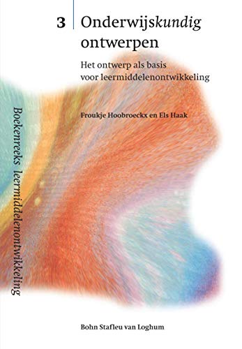 Onderwijskundig ontwerpen Het ontwerp als basis voor leermiddelenontwikkeling [Paperback]