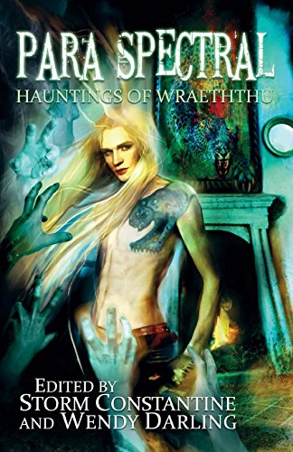 Para Spectral  Hauntings of Wraeththu [Paperback]