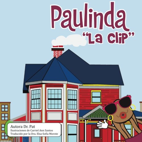 Paulinda,  la Clip  (spanish Edition) [Paperback]