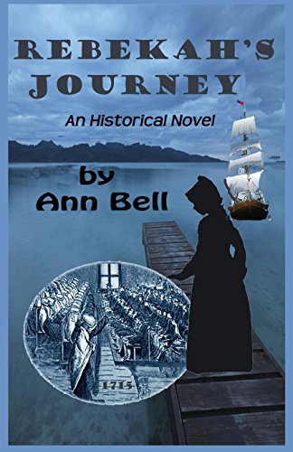 Rebekah's Journey An Historical Novel [Paperback]