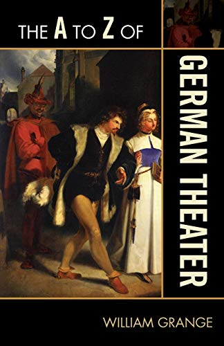 The A to Z of German Theater [Paperback]