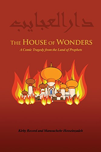 The House Of Wonders A Comic Tragedy From The Land Of Prophets [Paperback]