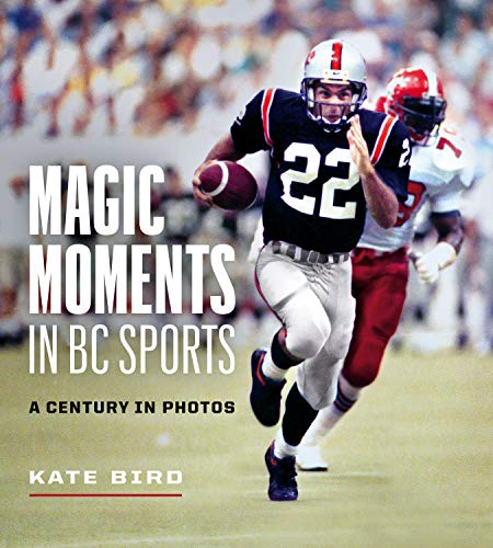 Magic Moments in BC Sports A Century in Photos [Paperback]