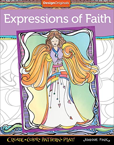 Expressions of Faith Coloring Book Create, Color, Pattern, Play [Paperback]