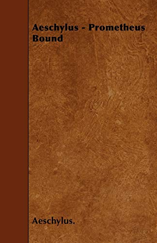 Aeschylus - Prometheus Bound [Paperback]
