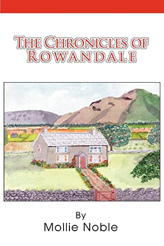 Chronicles of Rowandale [Paperback]