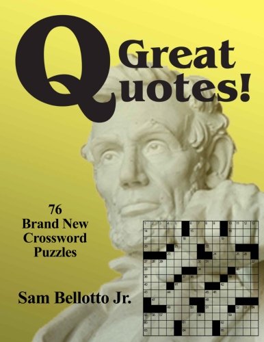 Great Quotes  76 Brand New Crossword Puzzles [Paperback]
