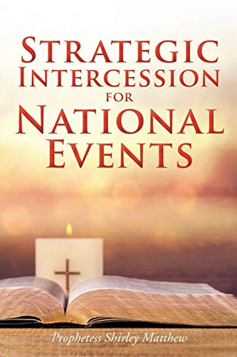 Strategic Intercession For National Events [Paperback]