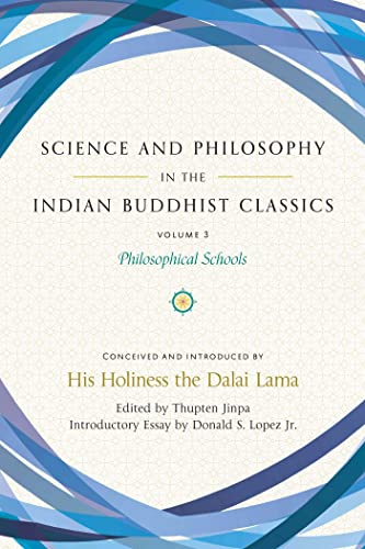 Science and Philosophy in the Indian Buddhist Classics, Vol. 3 Philosophical Sc [Hardcover]