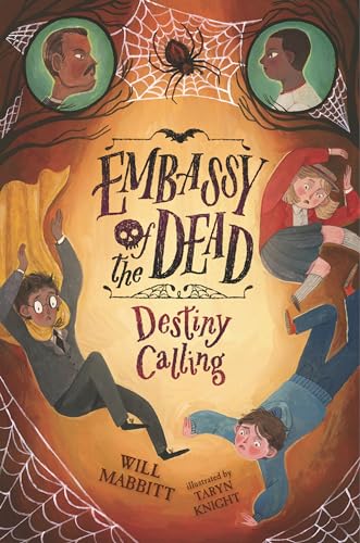 Embassy of the Dead Destiny Calling [Hardcover]
