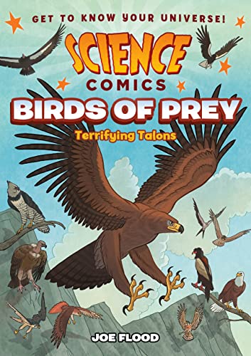 Science Comics Birds of Prey Terrifying Talons [Paperback]