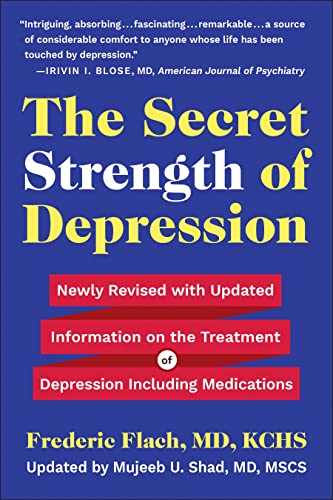 The Secret Strength of Depression, Fifth Edition Newly Revised with Updated Inf [Paperback]