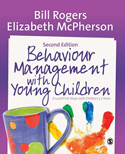 Behaviour Management with Young Children Crucial First Steps with Children 37  [Paperback]